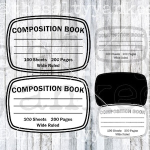 May include: Four black and white labels with rounded corners and the text "COMPOSITION BOOK" in bold letters. Each label has three lines of text, including "100 Sheets 200 Pages Wide Ruled".