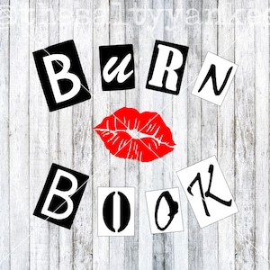 Movie Inspired Burn Book Kiss Mark SVG Layered File Download