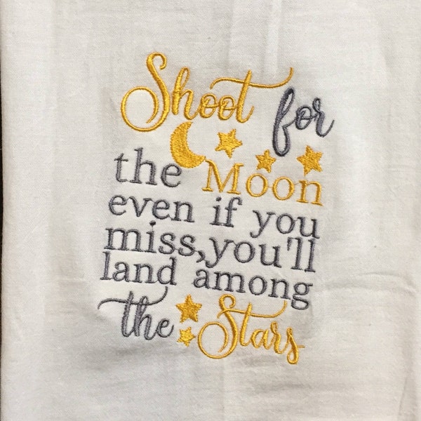 Shoot for the moon embroidered flour sack towel