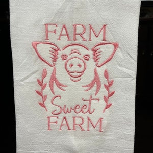 Farm sweet farm pig embroidered flour sack towel | pig decor | pig kitchen towel | farmhouse kitchen towel | farmhouse decor |