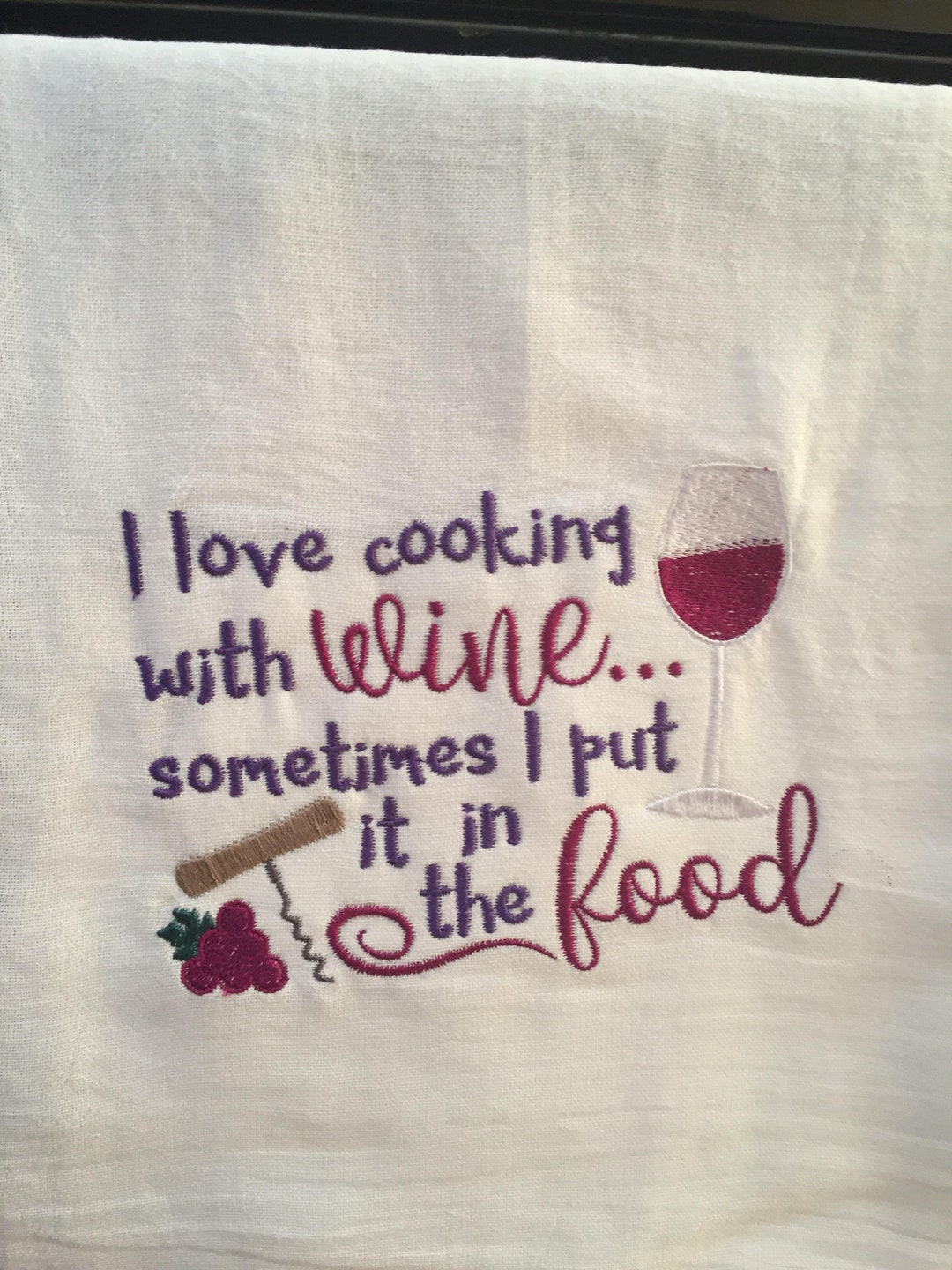I Love Cooking With Wine Sometimes I Put It in the Food Etsy