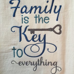 Family is Key to Everything Embroidered Flour Sack Towel - Etsy