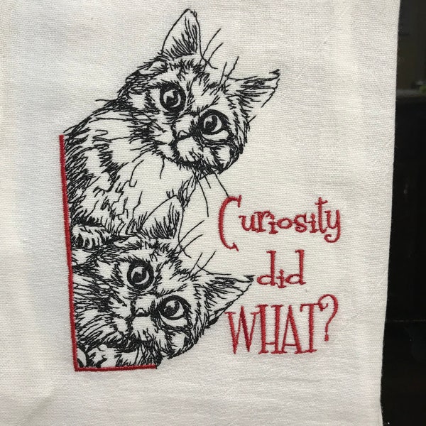 Curiosity did what? Cat/kitten sketch embroidered flour sack towel