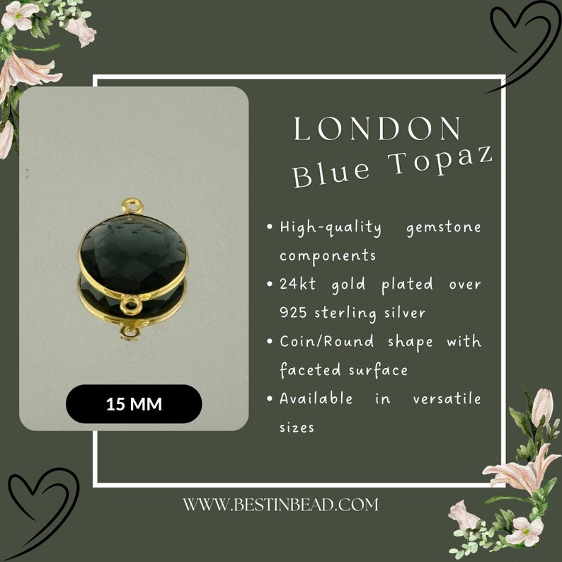 May include: A 15 mm round, dark green gemstone pendant with a gold plated bail. The pendant is made of high-quality gemstone components and 24kt gold plated over 925 sterling silver. The pendant has a coin/round shape with a faceted surface. LONDON Blue Topaz is written on the image. WWW.BESTINBEAD.COM is also written on the image.
