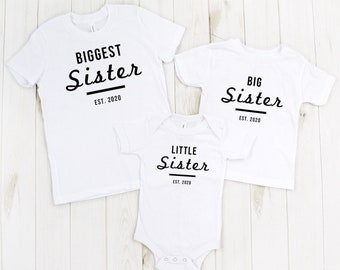 Biggest sister, big sister and little sister matching shirts, sibling shirt set, matching sister shirts, new baby announcement, sister shirt