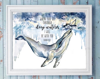 Jesaja 43:2 Schrift Kunstdruck | Wal Ozean Kunst | Strand Dekor| DIGITALER DOWNLOAD | Strandhaus Dekor | inspirierende Nautische Kunst