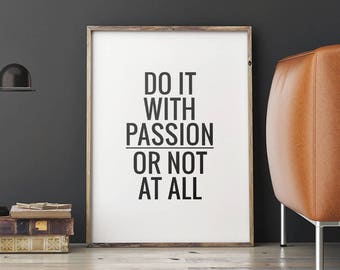 diy office art. brilliant diy art digital print u0027do it with passion or not at allu0027 modern printable typography quote motivational wall art instant download diy print intended diy office n