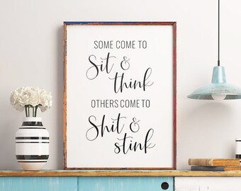 SOME COME TO SIT AND THINK TIN SIGN