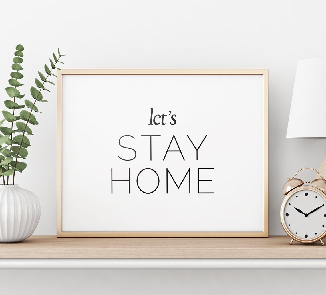 Let's Stay Home Printable Poster Home Decor Home Sweet | Etsy