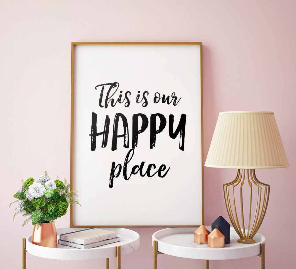 This Is Our Happy Place Printable Home Decor Wall Art Poster Etsy