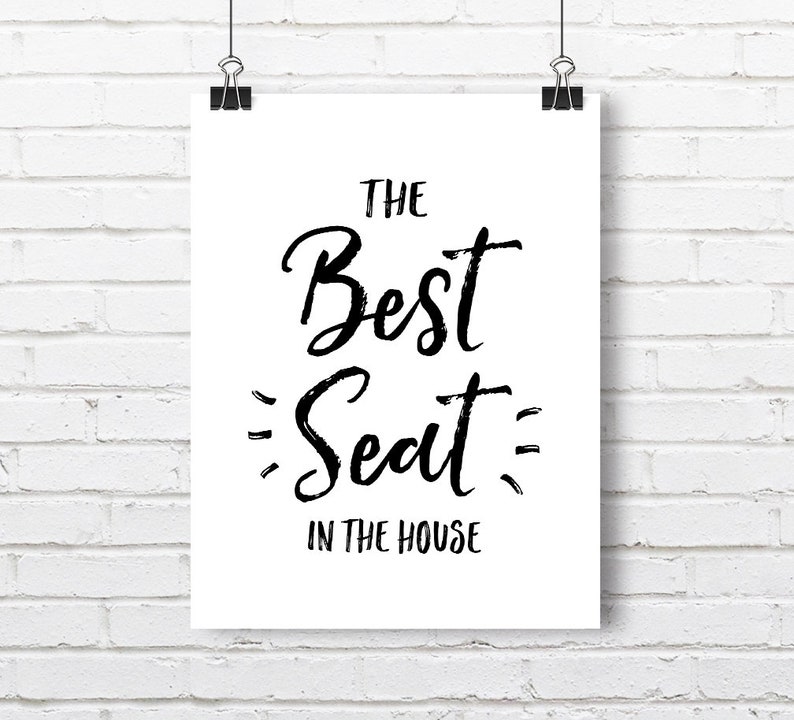 The Best Seat In The House Printable Art Bathroom Wall Art Etsy