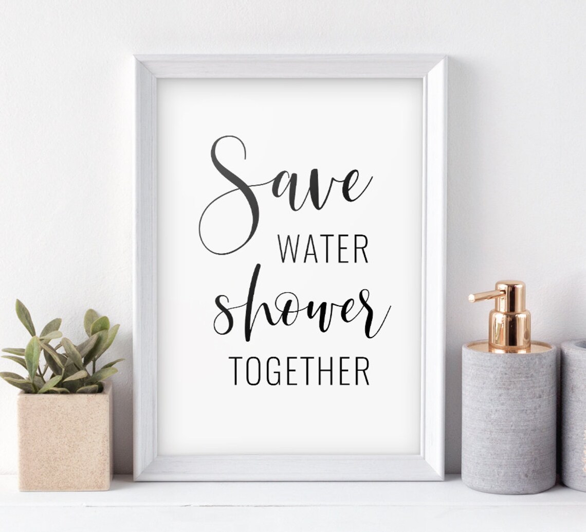 Save Water Shower Together Printable Art Bathroom Decor | Etsy