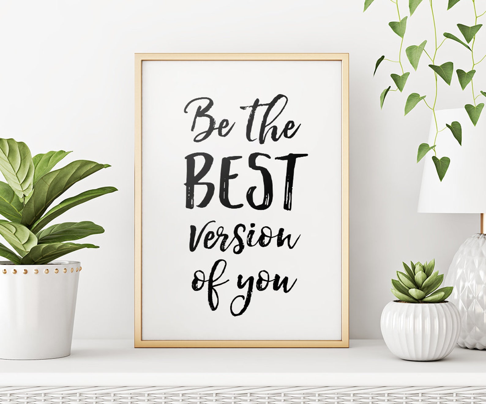 Be The Best Version Of You Printable Art Typography Art Etsy