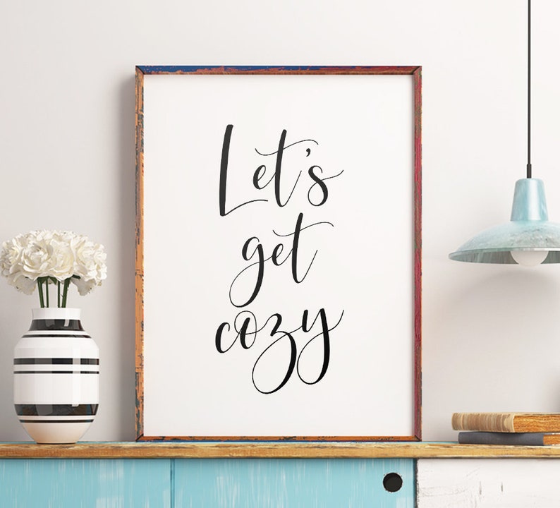 Let's Get Cozy Printable Art Bedroom Decor Get Cozy | Etsy