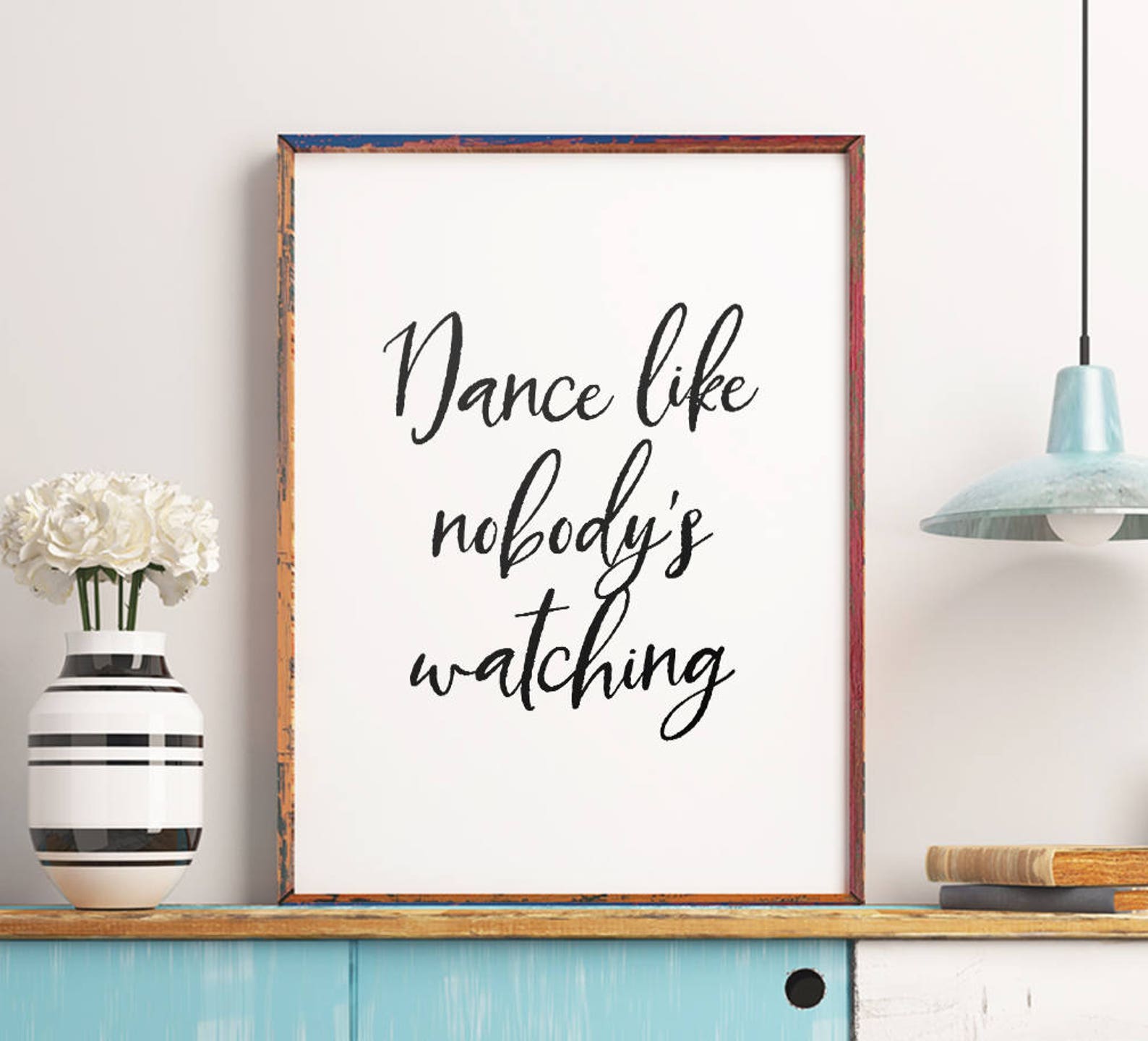 Dance Like Nobody's Watching Printable Art Inspirational | Etsy