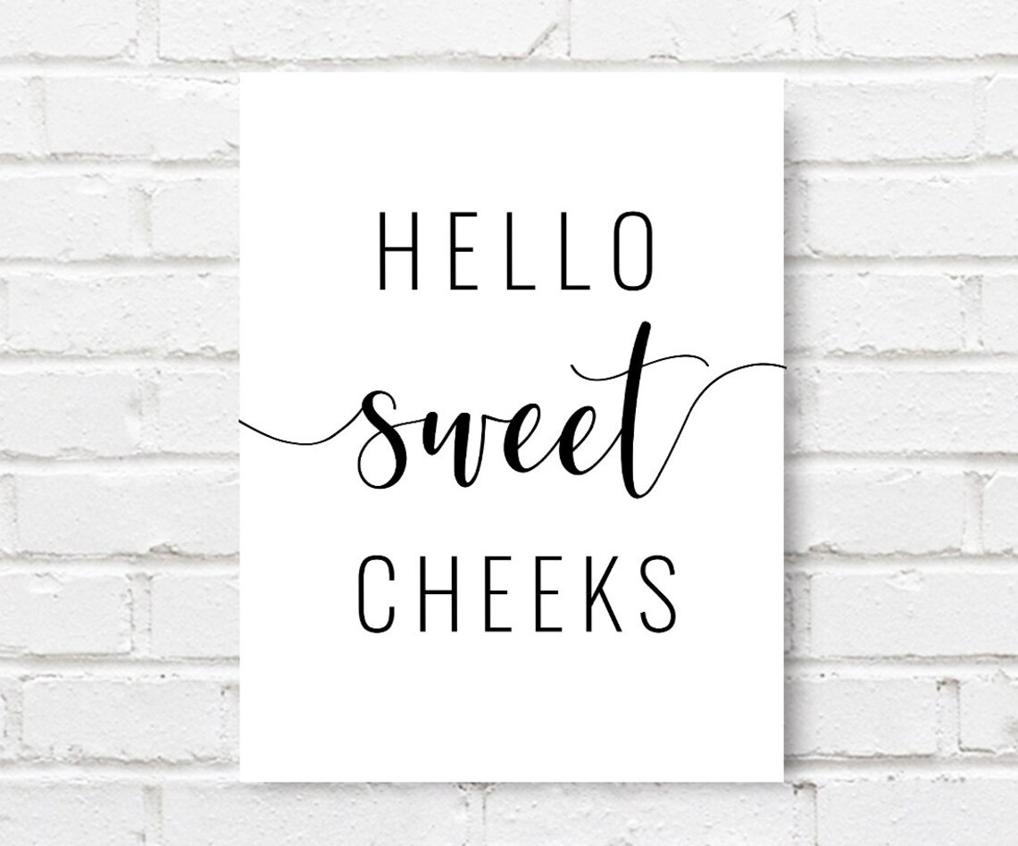 Hello Sweet Cheeks Printable Art Nursery Decor Bathroom | Etsy