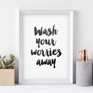 Bathroom Printables Wash Your Worries Away Printable Art Etsy