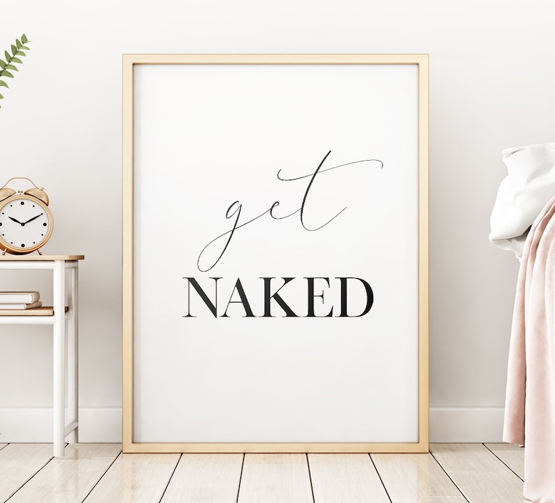 Get Naked Printable Art Bathroom Decor Get Naked Sign Etsy