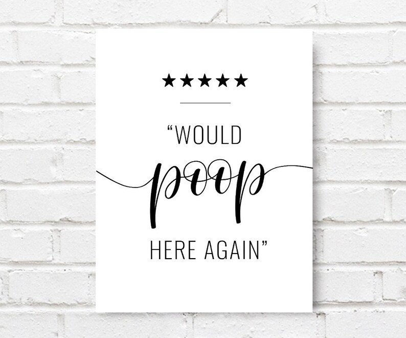 bathroom printable art would poop here again sign funny etsy