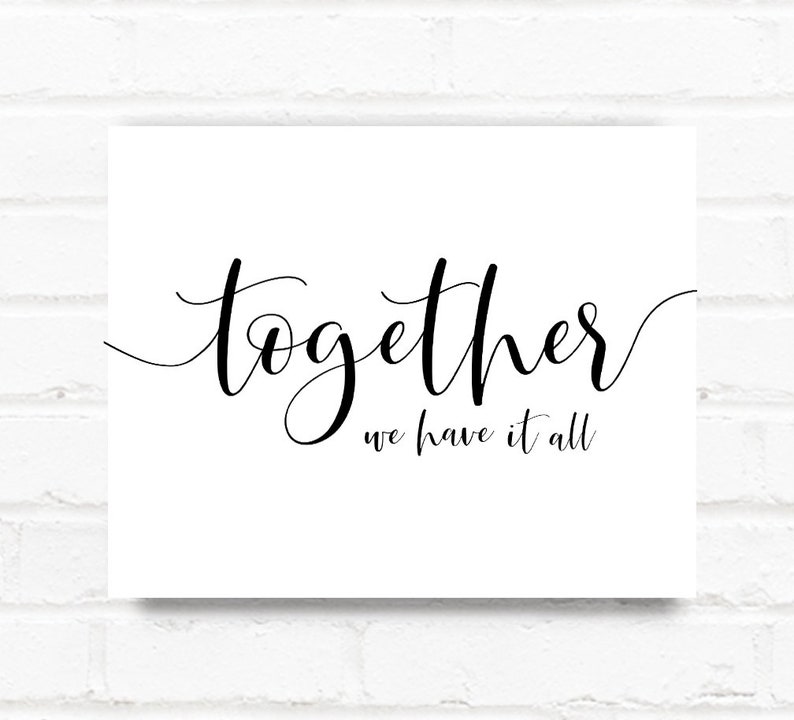 Together We Have It All Printable Art Inspirational Wall Art | Etsy