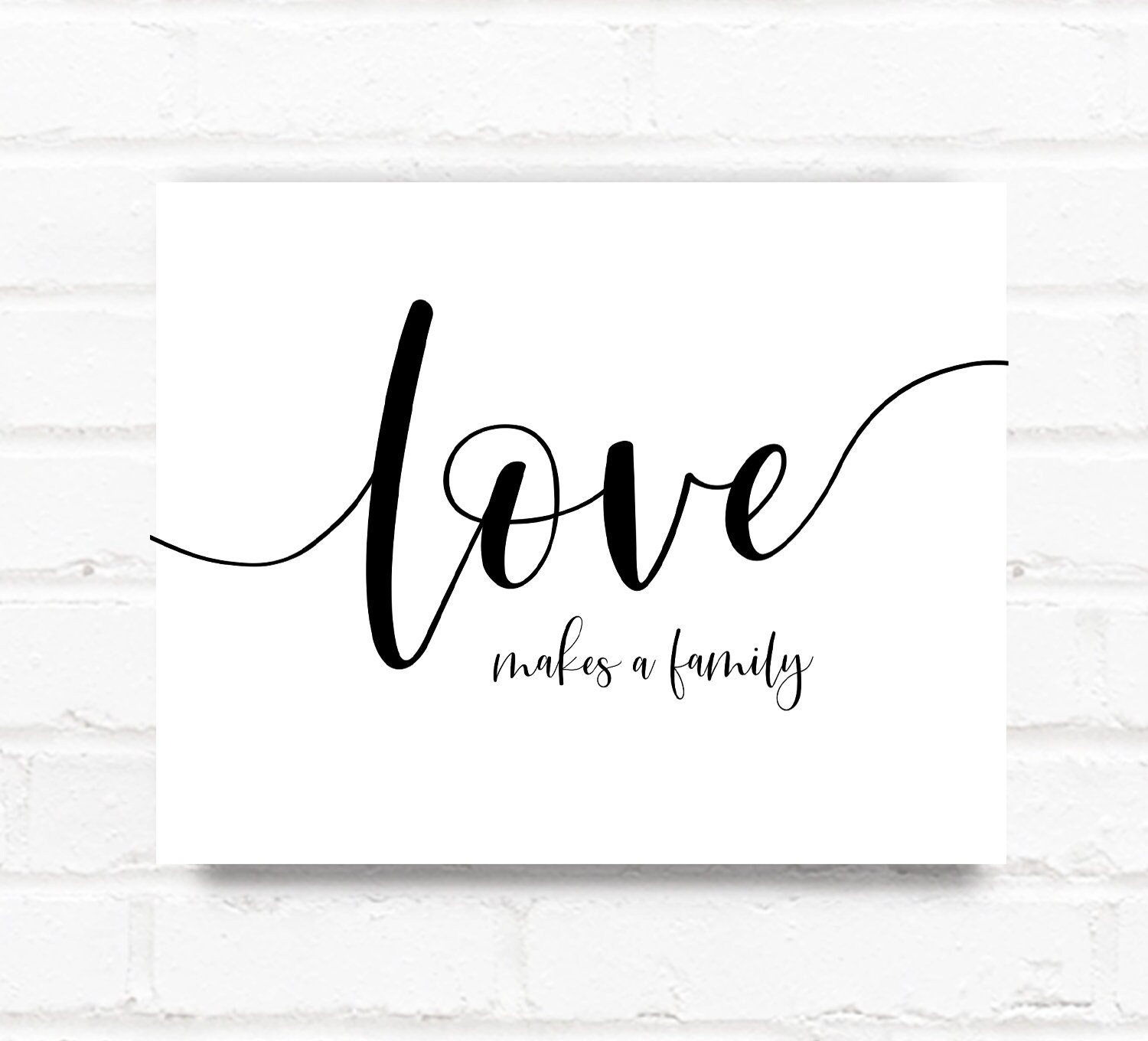 Love Makes A Family Printable Art Home Decor Love Quote Etsy