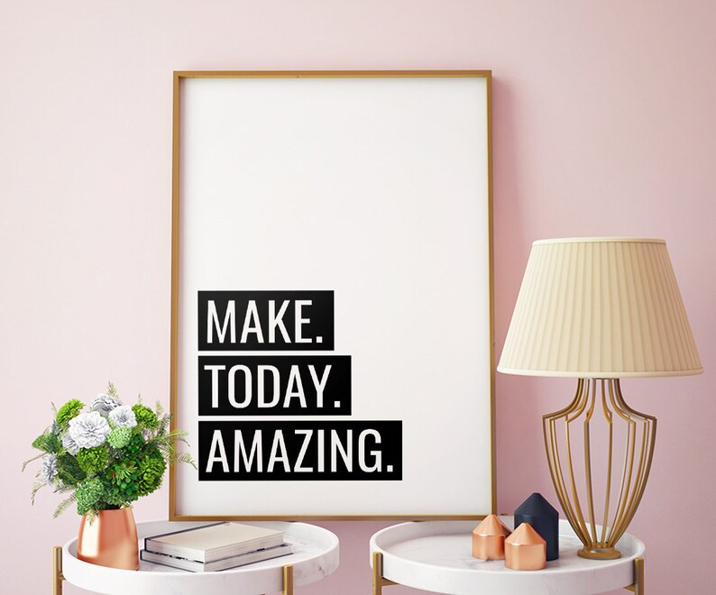 Make Today Amazing Printable Art Typography Print | Etsy