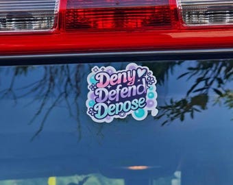 Deny Defend Depose Vinyl Aufkleber, Politischer Autoaufkleber