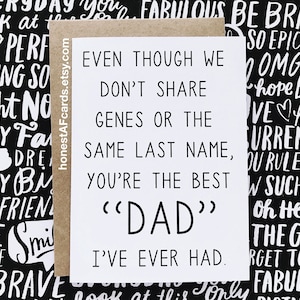 Funny Father es Day Card for Step Dad-Funny Card For Like A Father-Funny Card For Adopted Dad-Even Though We Don ' t Share Genes ...