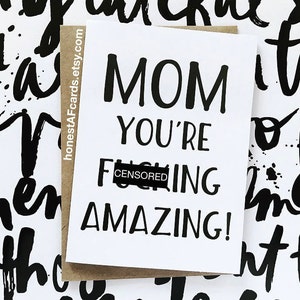 Funny Mother&#39;s Day Card - Funny Mom Birthday Card - Mom You&#39;re F&#39;ing Amazing! - Funny Mom Just Because Card.
