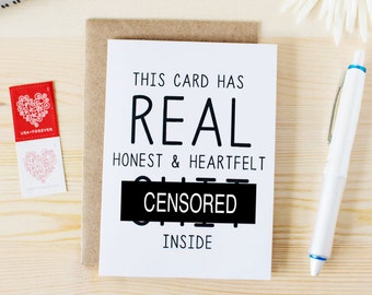 This Card Has Real Honest And Heartfelt Sh*t - Funny Valentine's Day Card. Funny Anniversary Card. Funny Love Card. Funny Honest Card.