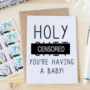 Funny Pregnancy Card - Funny Baby Shower Card - Funny Congrats Card - Holy Sh-t You&#39;re Having A Baby
