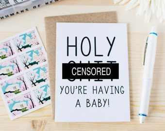 Funny Pregnancy Card - Funny Baby Shower Card - Funny Congrats Card - Holy Sh-t You're Having A Baby
