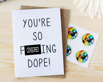 Funny Thank You Card - Funny Anniversary Card - Valentine's Day Card - Card for Best Friend - You're So F-ing Dope!