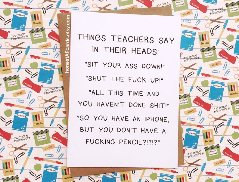 Funny Card For Teacher Funny Teacher Appreciation Card Educator Card Things Teachers Say In Their Heads image 2