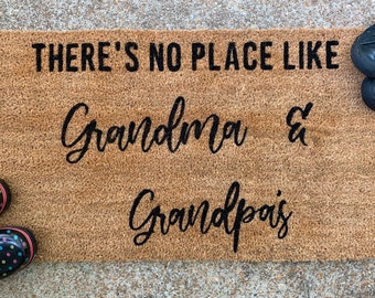 Doormat, grandma and grandpa , funny doormats, grandparent gift, doormats, funny door mat, There's no place like , door mat, welcome mat