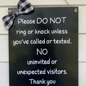 No visitors sign, social distancing sign, go away sign, no unexpected visitors, social distancing, do not ring doorbell, do not knock