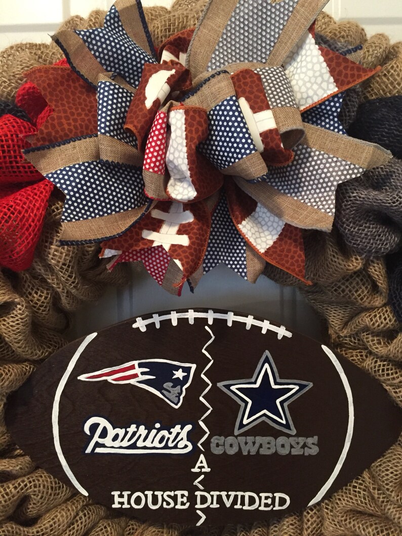 Patriots sign Cowboys a house divided football wreath Dallas Cowboys wreath house divided football wreath New England Patriots wreath