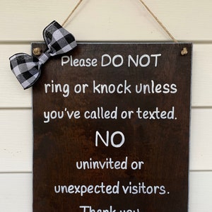 No visitors sign, no visitors, do not disturb sign, no uninvited guests, go away sign, social distancing sign, new baby sign, Do not ring