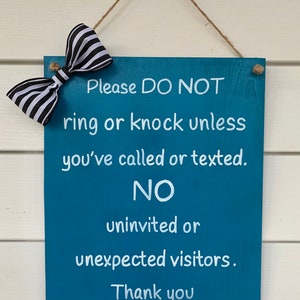 No visitors sign, no visitors, self quarantine, no uninvited guests, go away sign, social distancing sign, new baby sign, Do not ring