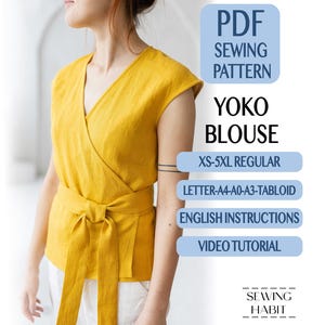 May include: A mustard yellow wrap blouse with a V-neckline and a tie-waist belt. Text on the image reads: PDF SEWING PATTERN, YOKO BLOUSE, XS-5XL REGULAR, LETTER-A4-A0-A3-TABLOID, ENGLISH INSTRUCTIONS, VIDEO TUTORIAL, and SEWING HABIT.