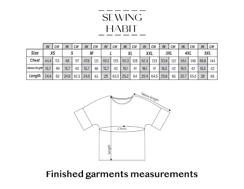 May include: A white graphic showing garment measurements for various sizes, including chest, sleeve length, and length, in inches and centimeters. The text "SEWING HABIT" is at the top, and "Finished garments measurements" is at the bottom.