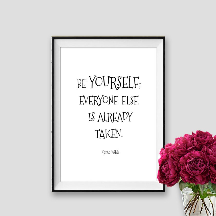 Be yourself Oscar Wilde Quote Motivational Print Typography | Etsy