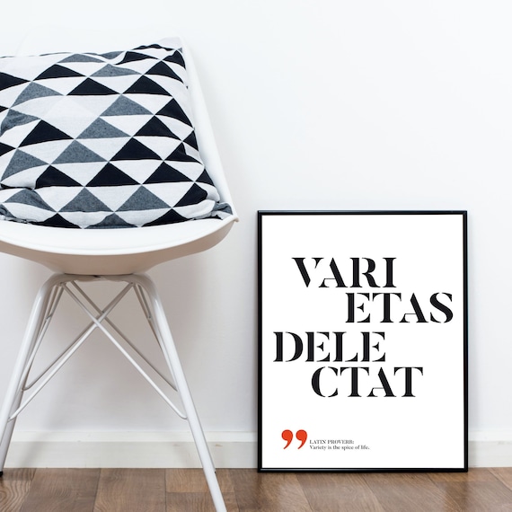 Varietas Delectat Variety Is The Spice Of Life Latin Printable Quotes Latin Phrases Proverbs Printable Wall Art Instant Download