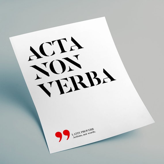 Acta non verba Actions not words Latin printable quotes Etsy