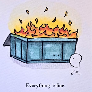 3.5x5 Signed Mini Print  "Little Ghost and Dumpster Fires"