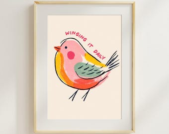 funny bird wall art printable, winging it daily quote, colorful modern decor, relatable humor print