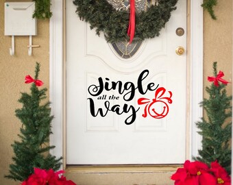 Jingle all the way ~ Christmas Decal 13" x 20" Wall or window decal