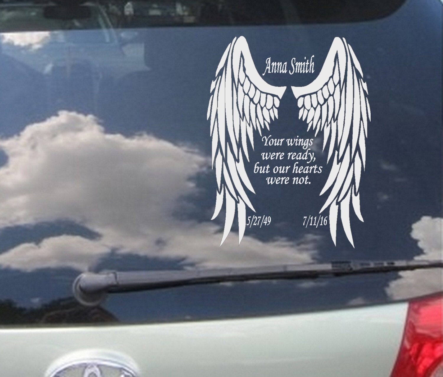 Memory of Decal (Your wings were ready, but our hearts were not) (Custom): Auto, Decal