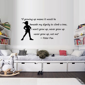 I won't grow up, not me Peter Pan,Wall Decal image 1