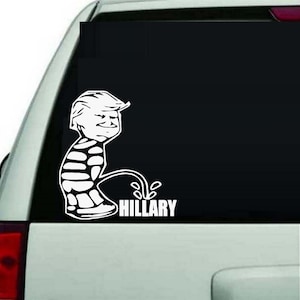 Trump Calvin Peeing on Hillary  - Wall or Auto Decal